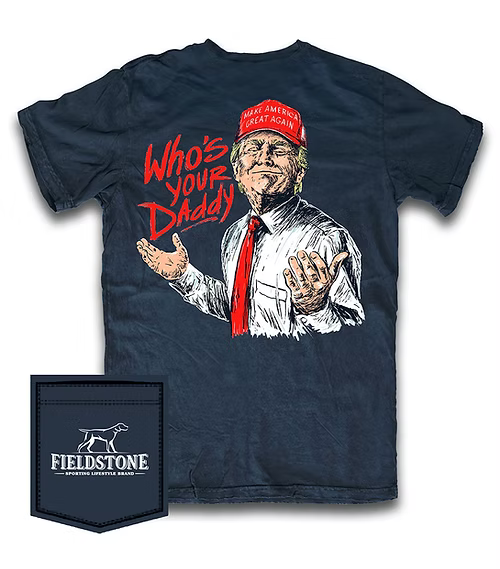 Who's Your Daddy Trump Tee