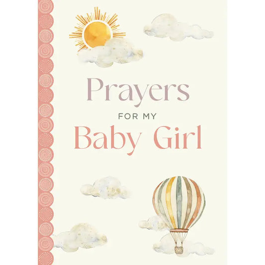 Prayers for My Baby Girl
