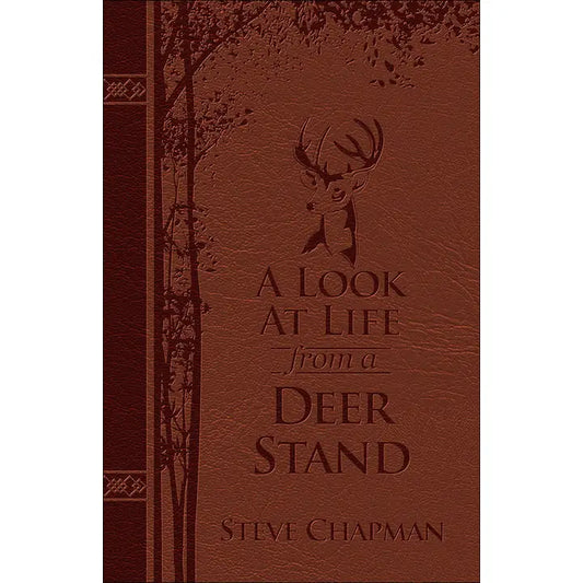 A look at Life From a Deer Stand Devotional(Steve Champman)