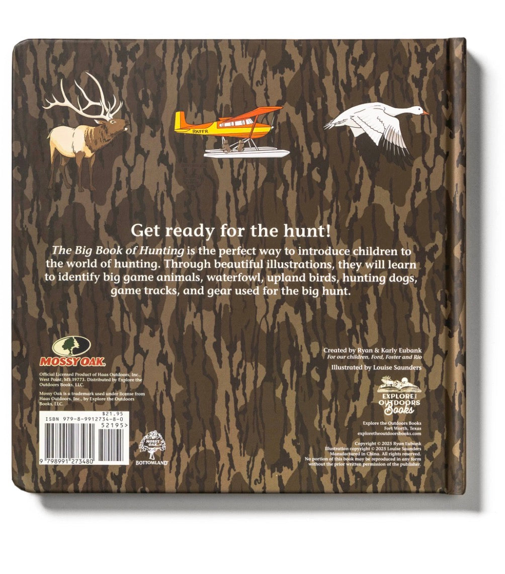 Mossy Oak Edition the Big Book of Hunting